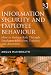 Information Security And Employee Behaviour: How to Reduce Risk Through Employee Education, Training And Awareness