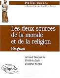 Les deux sources de la morale et de la religion, Bergson