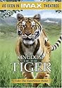 IMAX Presents - Kingdom of the Tiger