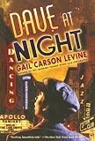 [(Dave at Night )] [Author: Gail Carson Levine] [Aug-2006]