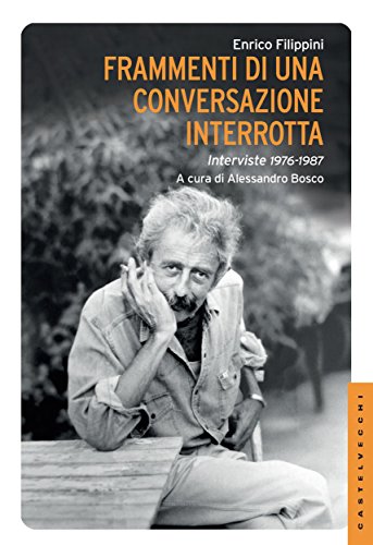 Frammenti di una conversazione interrotta (Le Navi) (Italian Edition)