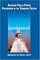 Achieving Public-Private Partnership in the Transport Sector