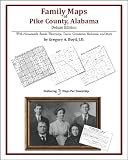 Family Maps of Pike County, Alabama, Deluxe Edition