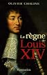 Le r�gne de Louis XIV