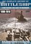 The Complete History Of The Battleship - A Thirst For Blood & Iron - Clash Of The Dreadnoughts, 1800 -1916