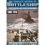 The Complete History Of The Battleship - A Thirst For Blood & Iron - Clash Of The Dreadnoughts, 1800 -1916