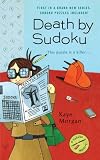 Death by Sudoku (A Sudoku Mystery)