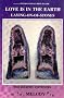 Love is in the Earth : Laying on of Stones - The Journey Continues