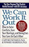 We Can Work It Out: How to Solve Conflicts, Save Your Marriage