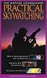 Practical Skywatching (Nature Companion Series)