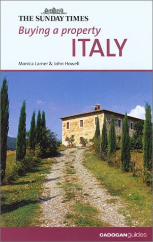 City Travel Guides Discounted   : Buying a Property: Italy ("Sunday Times" Buying a Property)