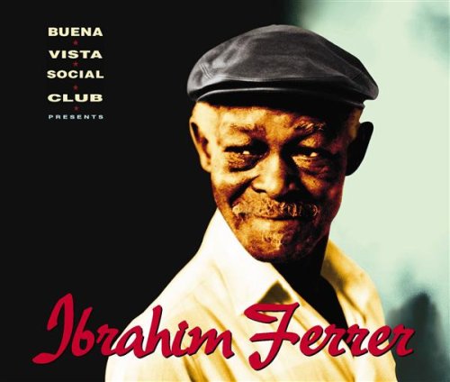 Buena Vista Social Club Ibrahim Ferrer