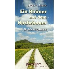 Ein Rh�ner auf dem Hochrh�ner: Ein Erfahrungsbericht