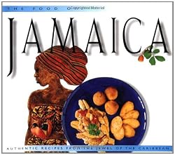 Food of Jamaica: Authentic Recipes from the Jewel of the Caribbean (Food of the World Cookbooks)