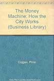 The money machine : how the city works