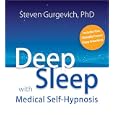 Deep Sleep with Medical Self-Hypnosis by Steven Gurgevich