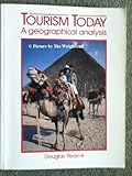 Tourism today : a geographical analysis