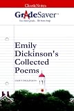 GradeSaver (TM) ClassicNotes Emily Dickinson's Collected Poems
