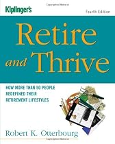 Kiplinger's Retire & Thrive: How More Than 50 People Redefined Their Retirement Lifestyles