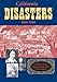 Books : California Disasters 1800-1900: Firsthand Accounts of Fires, Shipwrecks, Floods, Earthquakes, and Other Historic California Tragedies