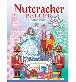 [(Nutcracker Ballet Paper Dolls: With Glitter! )] [Author: Eileen Rudisill Miller] [Nov-2011]
