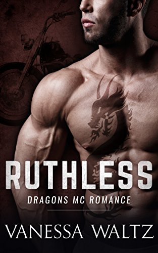 Ruthless (Dark MC Romance)