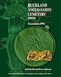 Buckland Anglo-Saxon Cemetery, Dover : excavations 1994
