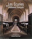 Les Ecuries des ch�teaux fran�ais