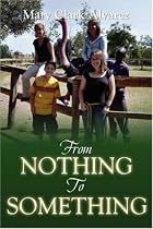 From Nothing To Something
