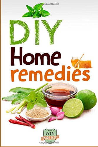 diy home remedies how to cure and heal ailments at home herbal and home remedies antibiotics medicine 