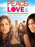 Peace, Love and Misunderstanding