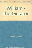 William _ the dictator