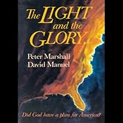 The Light and the Glory | [Peter Marshall, David Manuel]