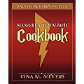 Unofficial Harry Potter Cookbook: From Muggles to Magic
