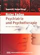 Lehrbuch der Psychiatrie und Psychotherapie: Ihr roter Faden duch Studium nach der �AppO