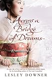 Across a bridge of dreams