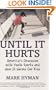 Until It Hurts: America's Obsession with Youth Sports and How It Harms Our Kids