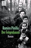 Der Feigenbaum: Roman - Ramiro Pinilla