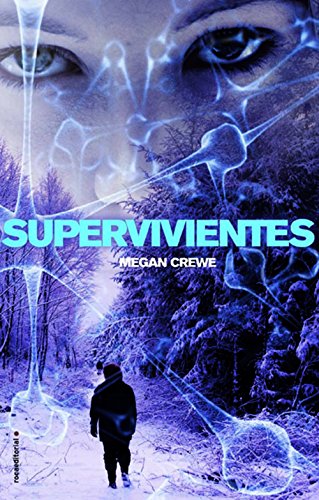 Supervivientes (Trilogía El mundo en ruinas) (Spanish Edition)