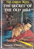 Hardy Boys Mystery Stories: The Secret of the Old Mill