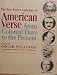 American Verse from Colonial Days to the Present [A Variant Edition, Slightly Abridged] (The New Pocket Anthology, W-908)