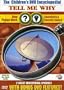 The Children's DVD Encyclopedia!: Tell Me Why, Episode 2