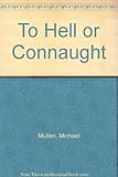 To hell or Connaught