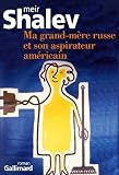 Ma grand-m�re russe et son aspirateur am�ricain
