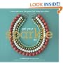 Get Your Sparkle On: Create and Wear the Gems that Make You Shine