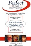 Perfect English Pronunciation: How to Pronounce Consonants