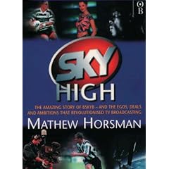 Sky High: The Rise and Rise of BSkyB