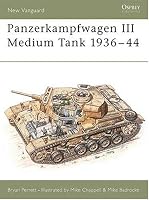 Panzerkampfwagen III Medium Tank 1936-44 (New Vanguard)