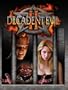 Decadent Evil 2