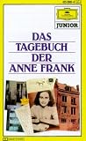 Das Tagebuch der Anne Frank, 1 Cassette - Anne Frank